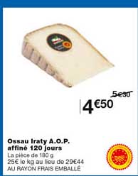 ossau iraty a.o.p. affiné 120 jours