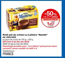 petit pot de crème la laitière "nestlé" au chocolat -50% sur le 2eme article immédiatement