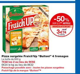 pizza surgelée fraich'up "buitoni" 4 fromages -50% sur le 2eme article immédiatement
