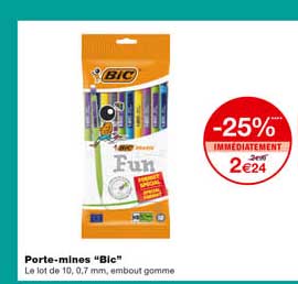 porte-mines "bic" -25% immédiatement
