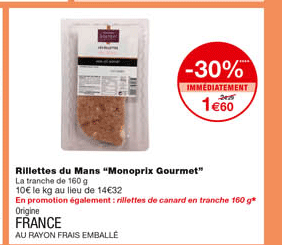 rillettes du mans "monoprix gourmet" -30% immédiatement