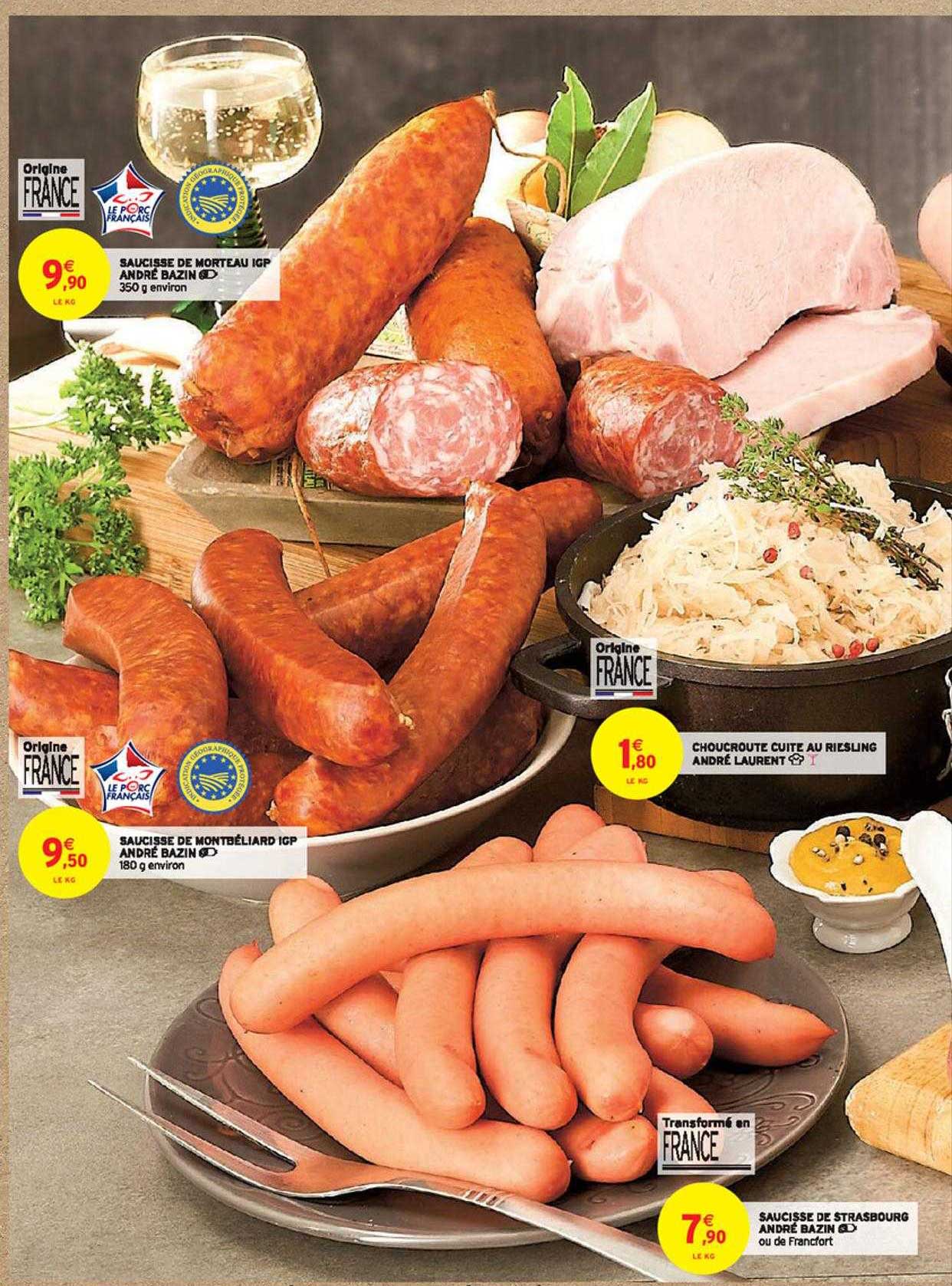 saucisse de morteau igp andré bazin, saucisse de montbéliard igp andré bazin, choucroute cuite au riesling andré laurent, saucisse de strasbourg andré bazin