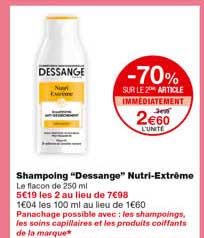 shampoing "dessange" nutri-extrême -70% sur le 2eme article immédiatement