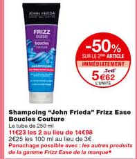 shampoing "john frieda" frizz ease boucles couture -50% sur le 2eme article immédiatement