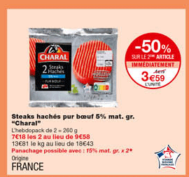 steaks hachés pur boeuf 5% mat. gr. "charal" -50% sur le 2eme article immédiatement