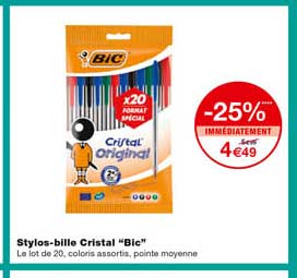 stylos-bille cristal "bic" -25% immédiatement