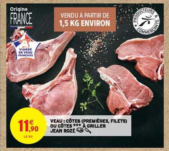 veau : côtes (premières, filets) ou côtes *** à griller jean rozé
