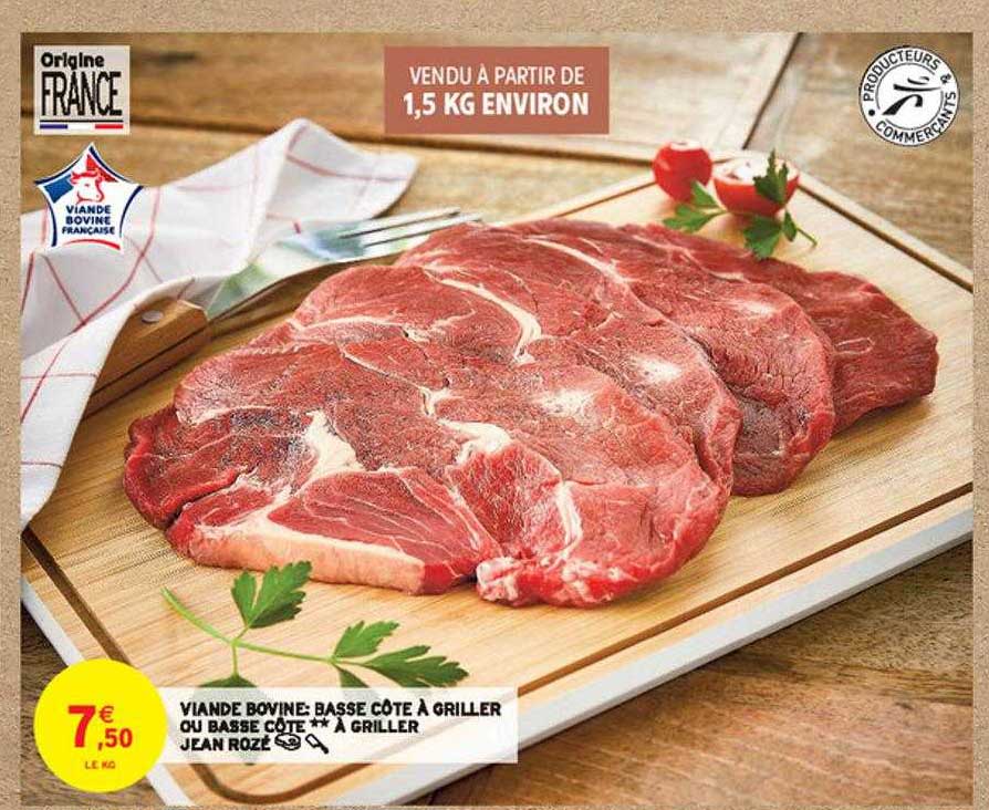 viande bovine : basse côte à griller ou basse côte ** à griller jean rozé