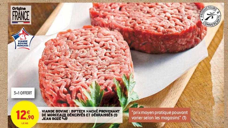 viande bovine : bifteck haché provenant de morceaux dénervés et dégraissés jean rozé