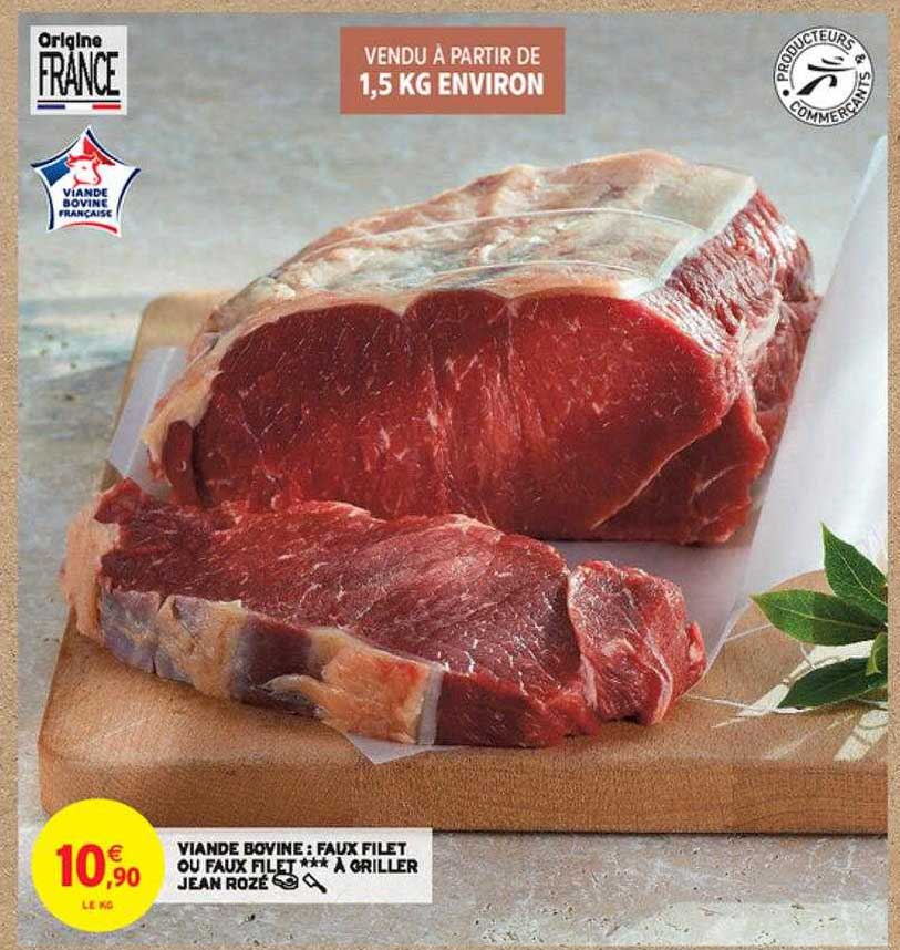 viande bovine : faux filet ou faux filet*** à griller,  jean rozé