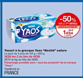 yaourt à la grecque yaos "nestlé" nature -50% sur le 2eme article immédiatement