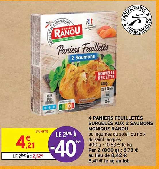 4 paniers feuilletés surgelés aux 2 saumons monique ranou ou légumes du soleil ou noix de saint jacques