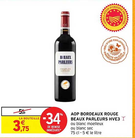 aop bordeaux rouge beaux parleurs hve3 ou blanc moelleux ou blanc sec