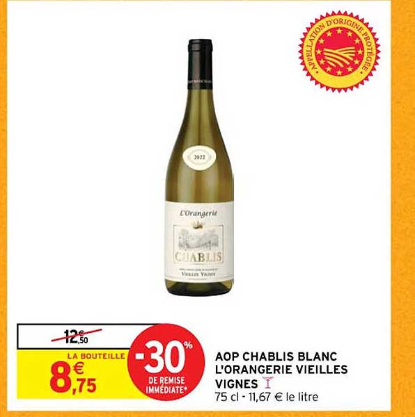 aop chablis blanc l'orangerie vieilles vignes
