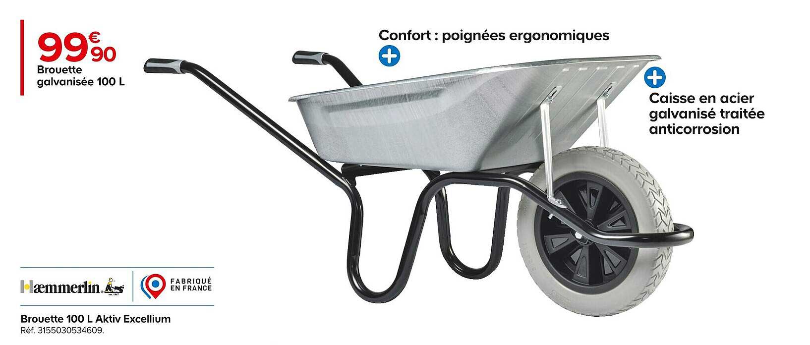 brouette galvanisée 100 l aktiv excellium haemmerlin