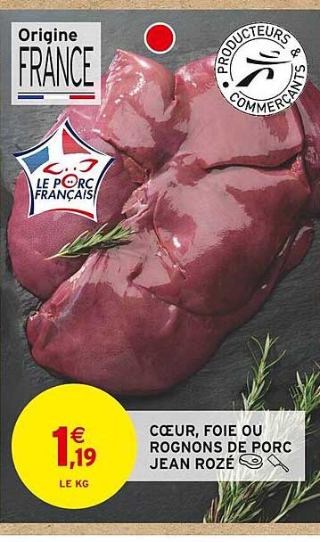 cœur, foie ou rognons de porc jean rozé
