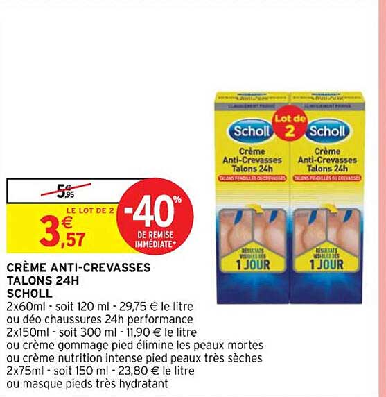 crème anti-crevasses talons 24h scholl ou déo chaussures 24h performance ou crème gommage pied élimine les peaux mortes ou crème nutrition intense pied peaux très sèches ou masque pieds très hydratant