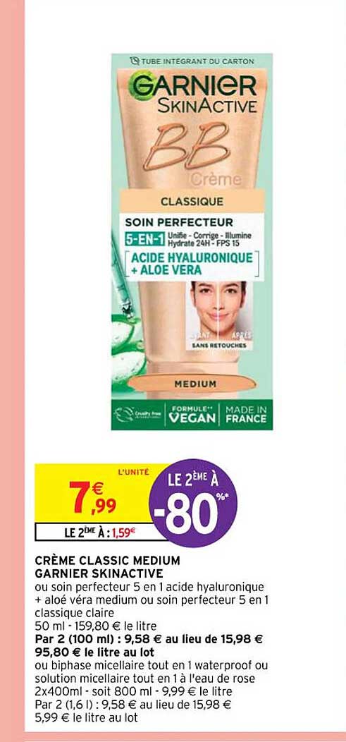 crème classic medium garnier skinactive ou soin perfecteur 5 en 1 acide hyaluronique + aloe vera medium ou soin perfecteur 5 en 1 classique claire ou biphase micellaire tout en 1 waterproof