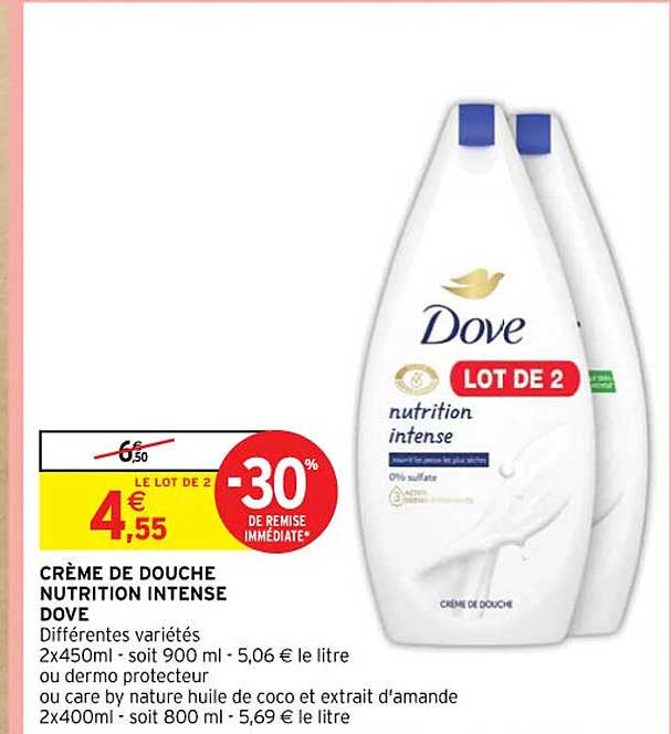 Crème De Douche Nutrition Intense Dove Ou Dermo Protecteur Ou Care By Nature Huile De Coco Et Extrait D'amande