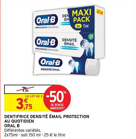 dentifrice densité émail protection au quotidien oral b