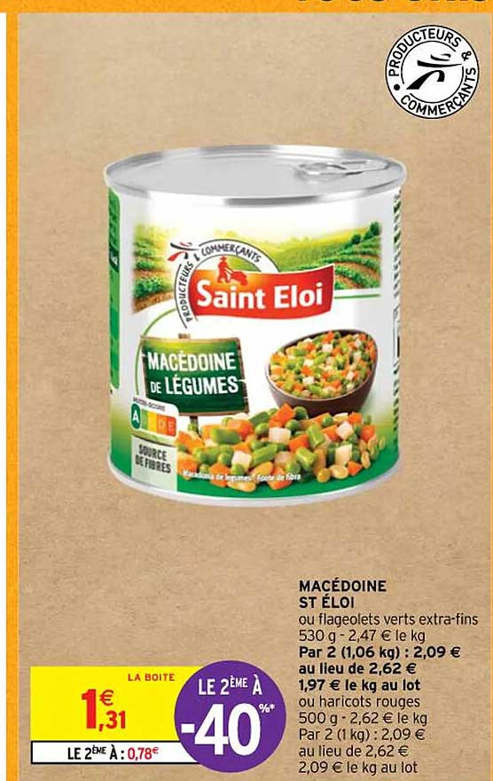 macédoine st éloi ou flageolets verts extra-fins ou haricots rouges