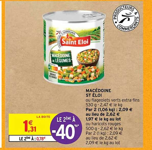 macédoine st éloi ou flageolets verts extra-fins ou haricots rouges