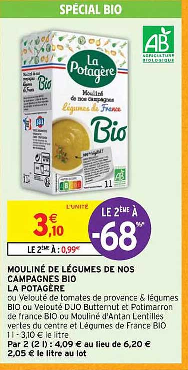 mouliné de légumes de nos campagnes bio la potagère ou velouté de tomates de provence & légumes bio ou velouté duo butternut et potimarron de france bio ou mouliné d'antan lentilles vertes du centre
