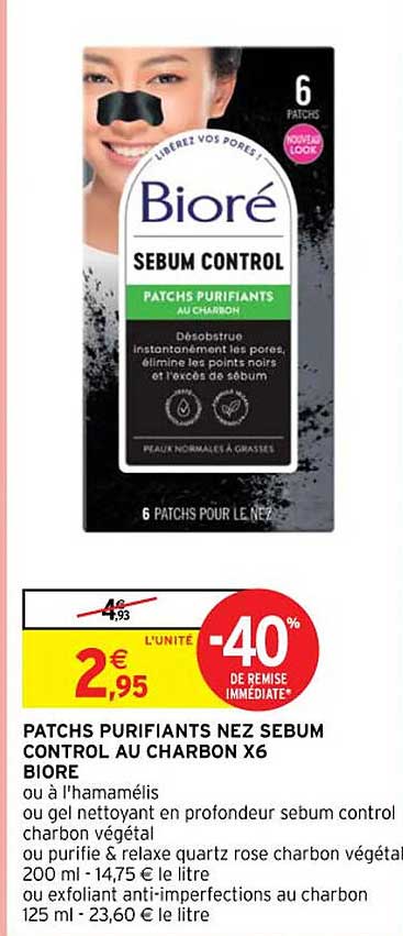 patchs purifiants nez sebum control au charbon x 6 bioré ou à l'hamamélis ou gel nettoyant en profondeur sebum control charbon végétal ou purifie & relaxe quartz rose charbon végétal ou exfoliant