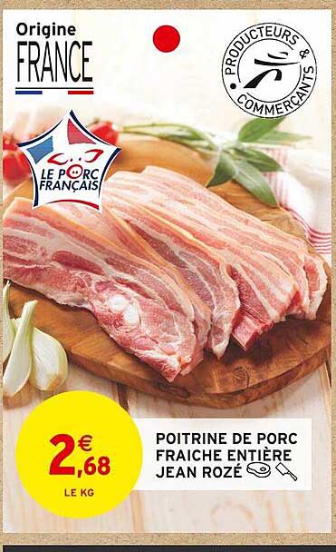 poitrine de porc fraîche entière jean rozé