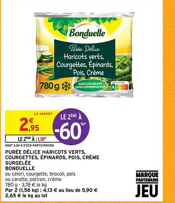 purée délice haricots verts, courgettes, épinards, pois, crème surgelée bonduelle ou céleri, courgette, brocoli, pois ou carotte, potiron, crème