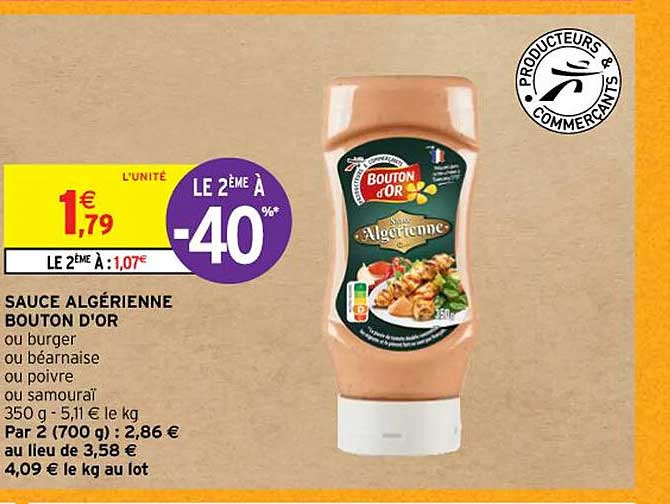 sauce algérienne bouton d'or ou burger ou béarnaise ou poivre ou samouraï