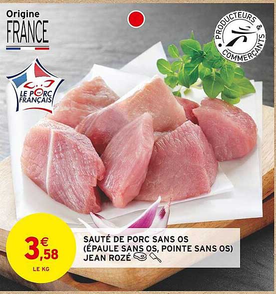 Sauté De Porc Sans Os (épaule Sans Os, Pointe Sans Os) Jean Rozé