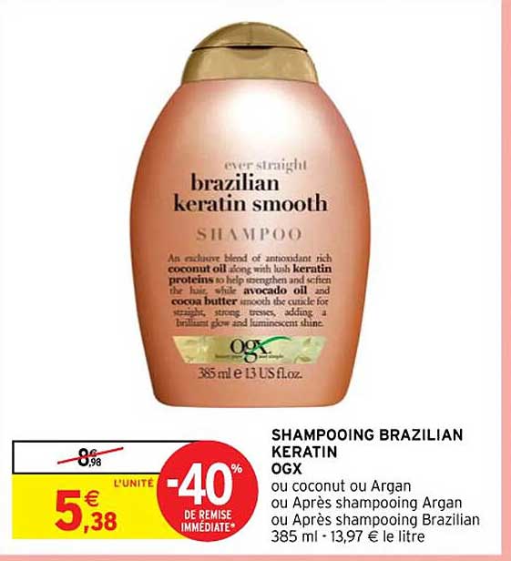 Shampooing Brazilian Kératin Ogx Ou Coconut Ou Argan Ou Après Shampooing Argan Ou Après Shampooing Brazilian