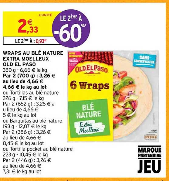 Wraps Au Blé Nature Extra Moelleux Old El Paso Ou Tortillas Au Blé Nature Ou Barquitas Ou Blé Nature Ou Tortilla Pocket Au Blé Nature