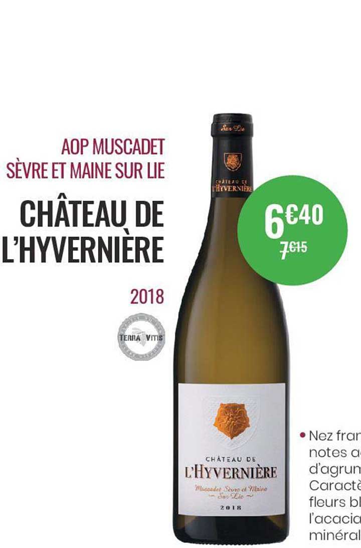 aop muscadet sèvre et maine sur lie château de l'hyvernière 2018