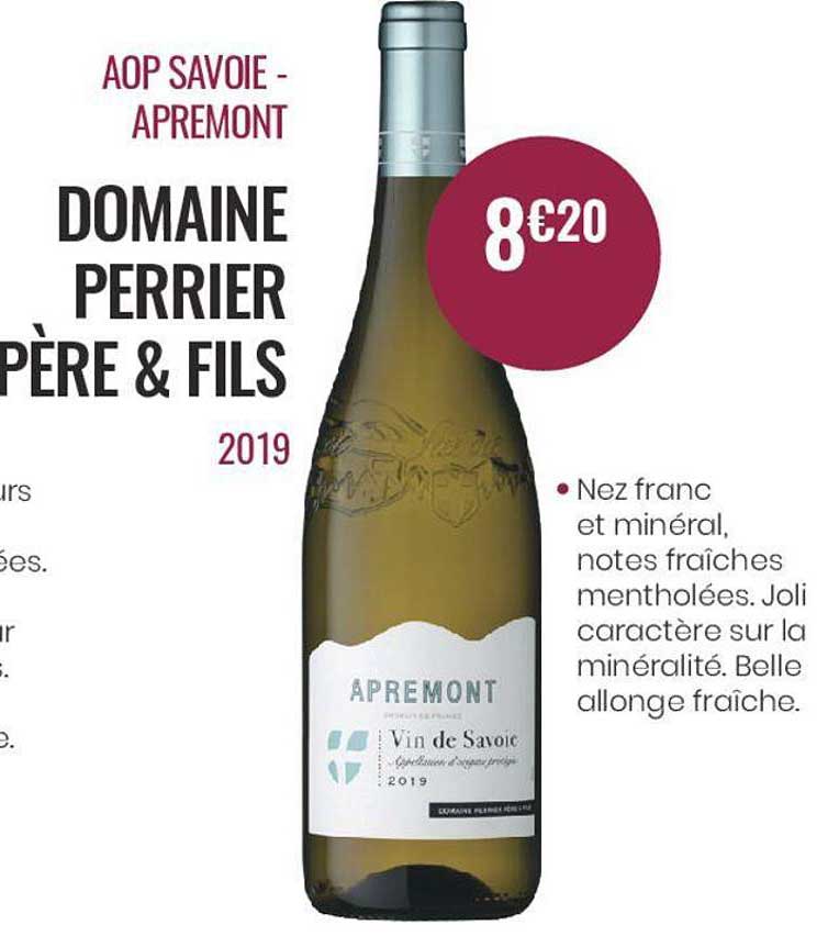 aop savoie - apremont domaine perrier père & fils 2019