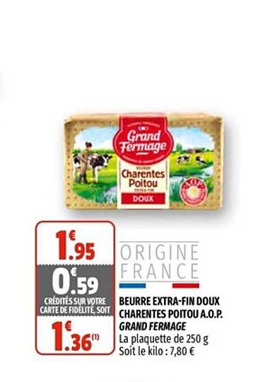 beurre extra-fin doux charentes poitou a.o.p. grand fermage