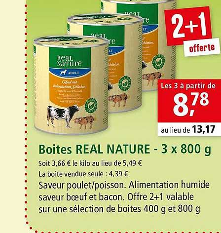 boîtes real nature - 3 x 800  g