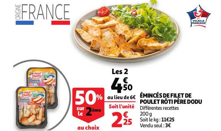 émincés de filet de poulet rôti père dodu