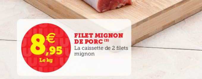 Filet Mignon De Porc