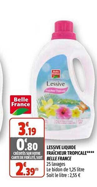 Promo Lessive Liquide Fracheur Tropicale Belle France chez Coccinelle  Express - iCatalogue.fr