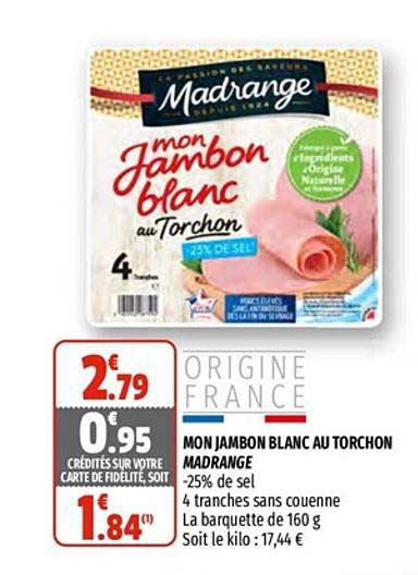 Mon Jambon Blanc Au Torchon Madrange