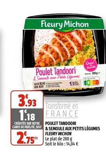 poulet tandoori & semoule aux petits légumes fleury michon