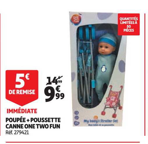 poupée + poussette canne one two fun