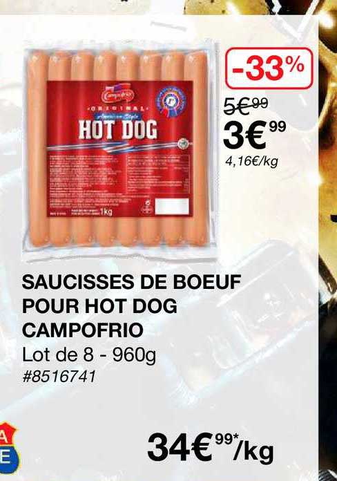saucisses de bœuf pour hot dog campofrio