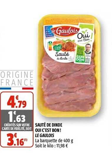 sauté de dinde oui c'est bon ! le gaulois