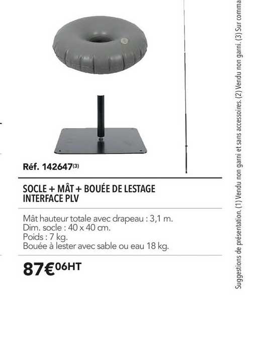 socle + mât + bouée de lestage interface plv