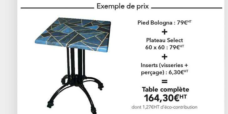 table complète pied bologna plateau select inserts