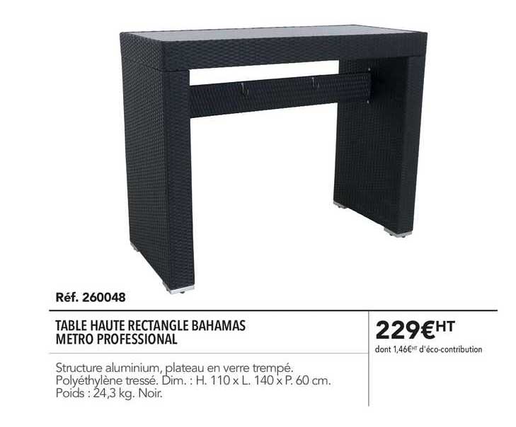 table haute rectangle bahamas metro professional
