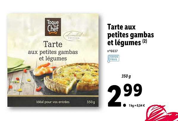 tarte aux petites gambas et légumes toque du chef